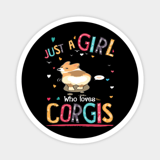 Just A Girl Who Loves Corgi (125) Magnet
